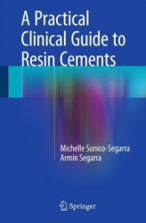 A Practical Clinical Guide to Resin Cements (pdf)